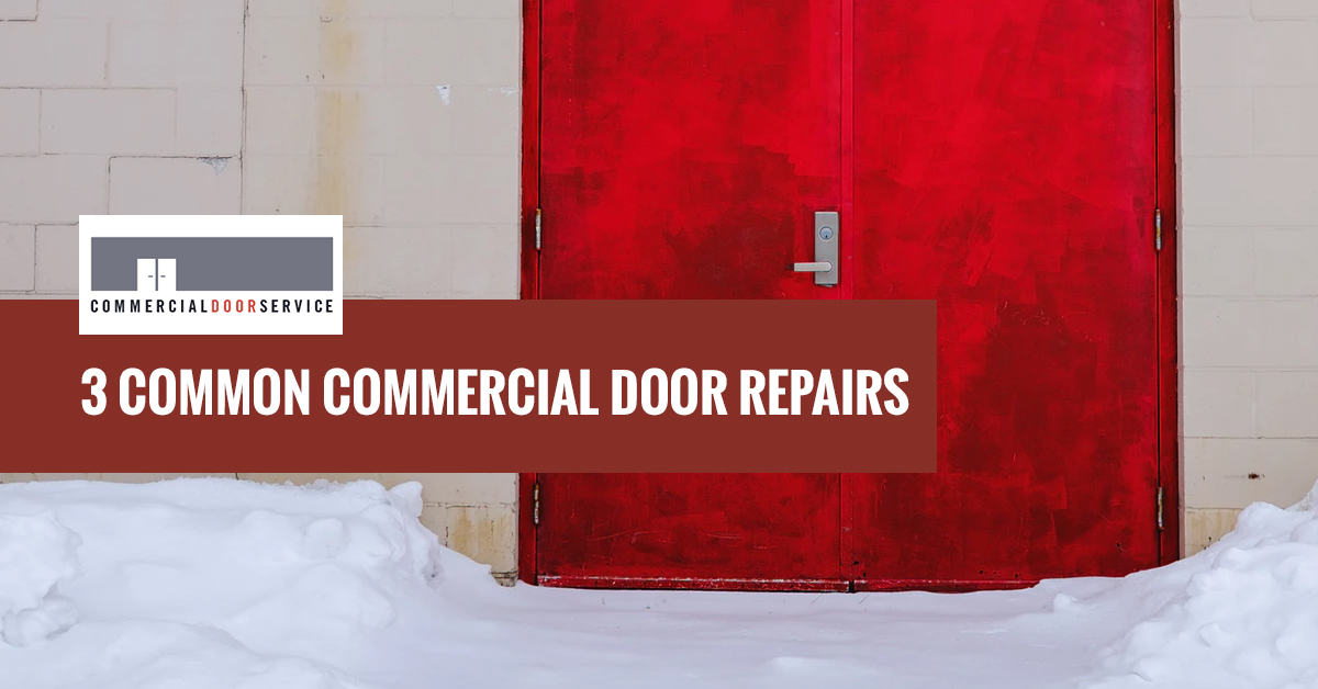 3-Common-commerical-door-repairs-BLOG-5a53e36ecd5ae
