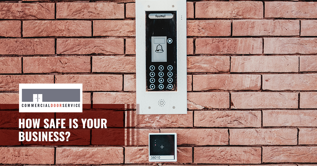 "how safe is your business?"
