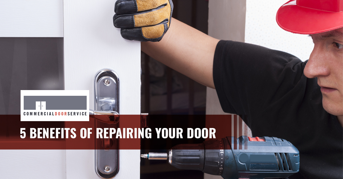 "5 Benefits of commercial door repair."