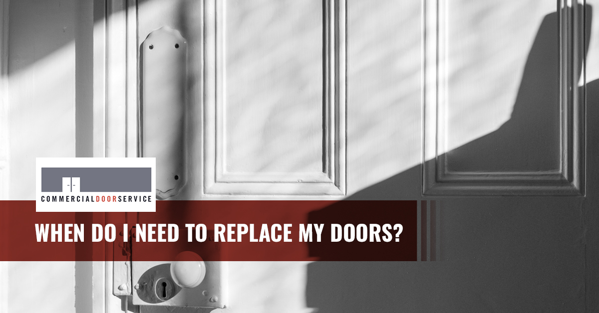 "When Do I Need to Replace my doors?'