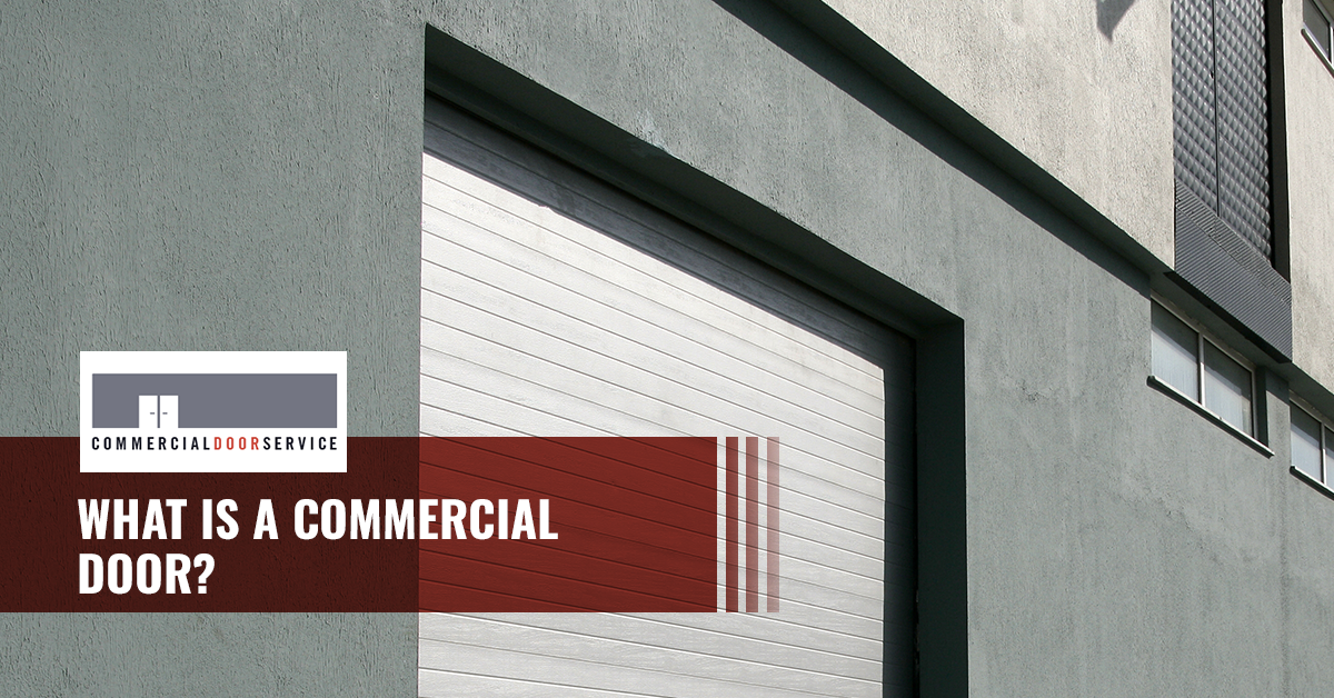 "What is a commercial door?"